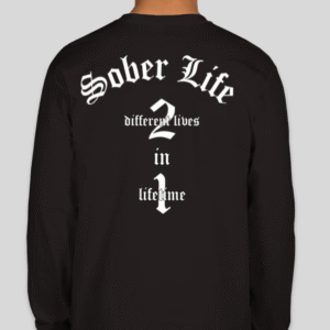 SK Designs Sober Life Long Sleeve T-Shirts