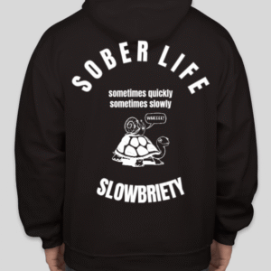 Slowbriety Hoodie